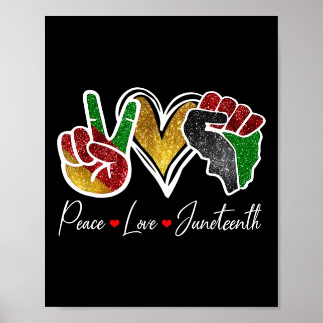 Love Juneteenth Black Pride Freedom 4th Of July  Poster (Front)