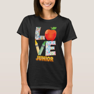 Love Junior Kid Student Teacher Back To School I L T-Shirt