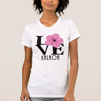 LOVE Kalaoa Pink (front print) T-Shirt