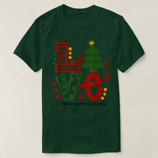 Love Kindergarten Christmas Tree Decoration Xmas T T-Shirt (Design Front)
