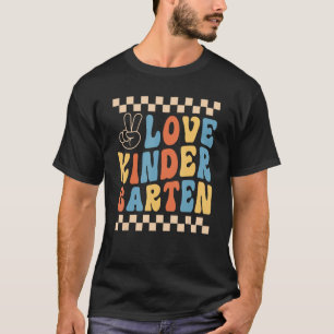 Love Kindergarten Peace Hand Groovy First Day Of S T-Shirt