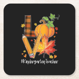 LOVE Kindergarten Teacher Fall Leaves Autumn Square Paper Coaster