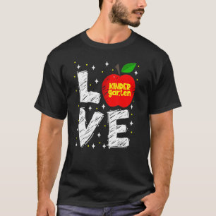 Love Kindergatern Apple First Day Of School Teache T-Shirt