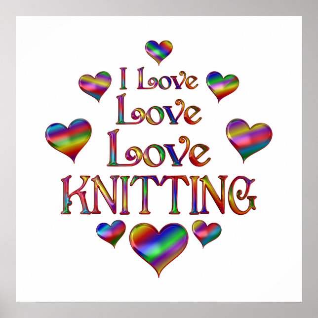Love Knitting Poster (Front)