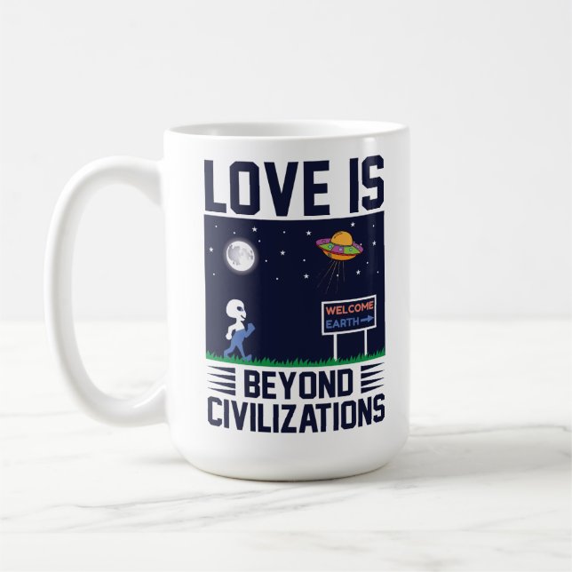 Love knows no border cute fun filled with alien coffee mug (Left)