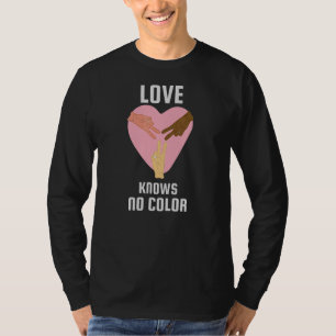 Love Knows No Colour Lgbt Racial Equality T-Shirt