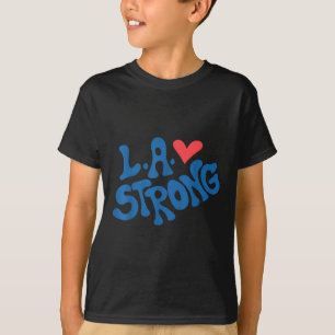 Love La Heart Los Angeles Strong Supportive  T-Shirt