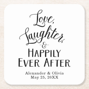 Love, Laughter, and Happily Ever After Square Paper Coaster