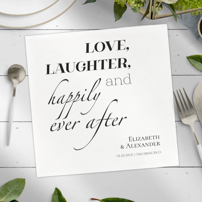 Love, laughter, and happily ever after Wedding Napkin (Creator Uploaded)