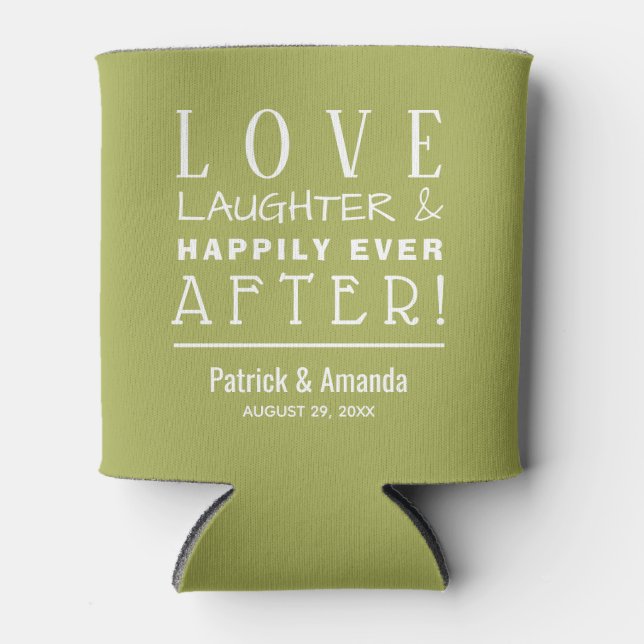 Love Laughter Happily Ever After GREEN Can Cooler (Front)