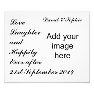 Love Laughter & Happily Everafter Photo Print