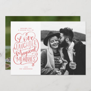 Love Laughter Magical Memories Holiday Photo Card