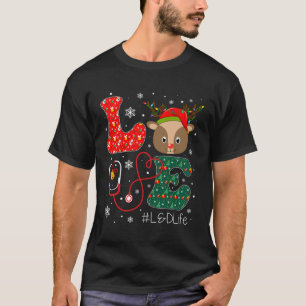 Love Ld Nurse Life Funny Nurse Christmas Santa Rei T-Shirt