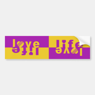 LOVE LIFE bumpersticker Bumper Sticker