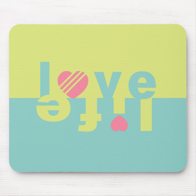 LOVE LIFE mousepad (Front)