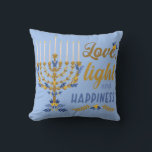 Love, Light and Happiness Hanukkah Cushion<br><div class="desc">Love,  Light and Happiness Menorah Hanukkah Throw Pillow</div>