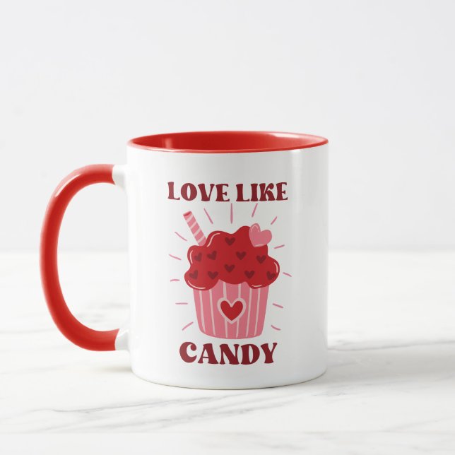 Love Like Candy Valentine Themed Mug (Left)