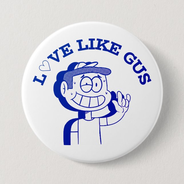 Love Like Gus: ASL Tribute Design 7.5 Cm Round Badge (Front)