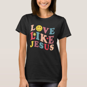 Love Like Jesus Christian Graphic Tees Smile Face