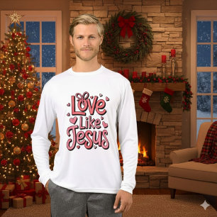 Love Like Jesus Christian Men’s Tshirt