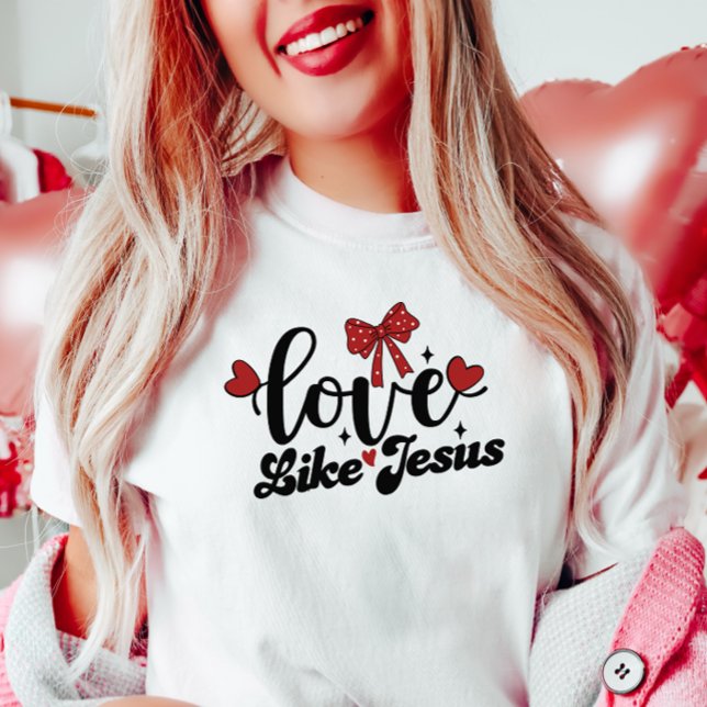 Love Like Jesus, Christian  T-Shirt (Creator Uploaded)