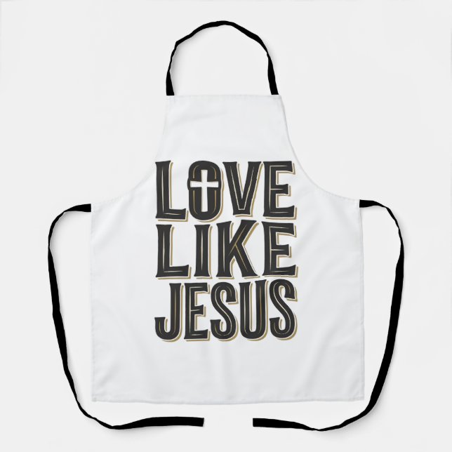 Love Like Jesus Christian Typography Design_1 Apron (Front)