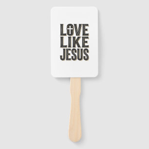 Love Like Jesus Christian Typography Design_1 Hand Fan