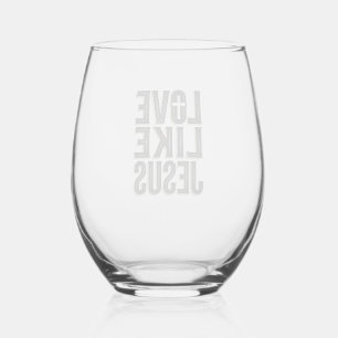 Love Like Jesus Christian Typography Design_1 Stemless Wine Glass