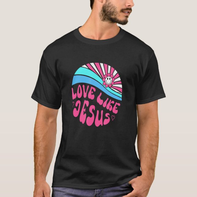 Love Like Jesus Daisy Sunset Religious God Christi T-Shirt (Front)