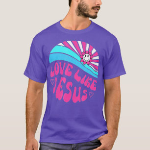 Love Like Jesus Daisy Sunset Religious God Christi T-Shirt