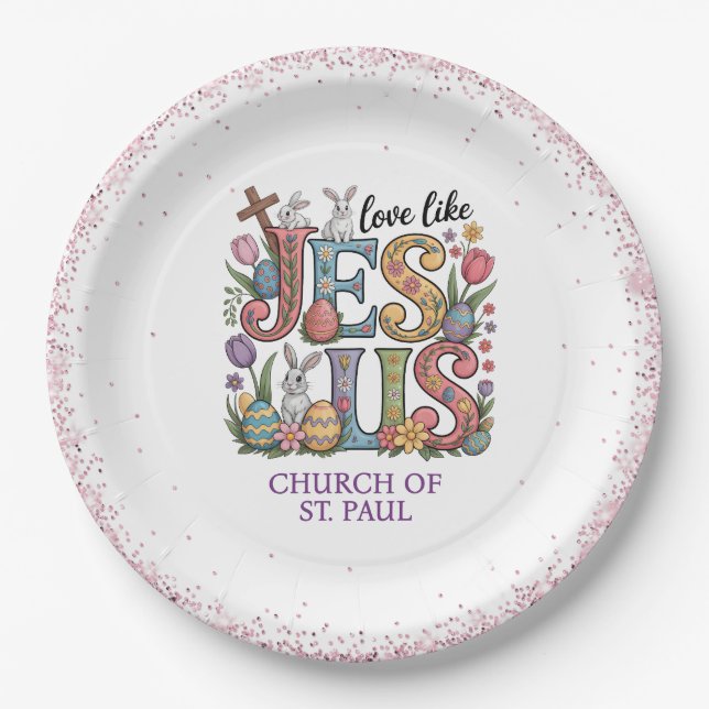 Love Like Jesus Easter Sunday Paper Plate (Front)