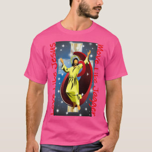 Love Like Jesus Move Like Jagger T-Shirt
