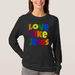 Love Like Jesus Religious God Christian Graphic T-Shirt