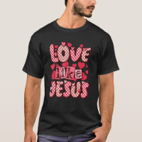 Love Like Jesus Religious God Christian Valentine'