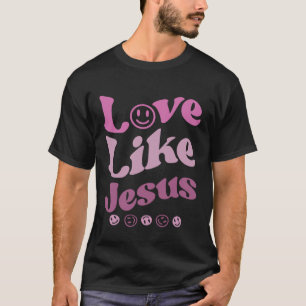 Love Like Jesus Religious God Hoodie With Words On T-Shirt