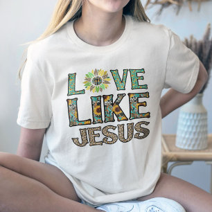 Love Like Jesus Shirt, Western Christian T-Shirt