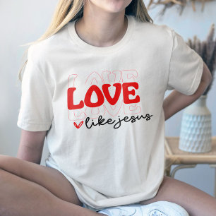 Love Like Jesus Shirt, Western Christian T-Shirt