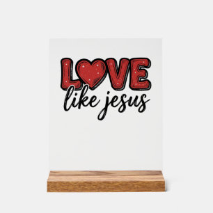 Love Like Jesus Vintage Christian Shirt Design_1 Acrylic Sign