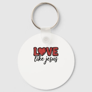 Love Like Jesus Vintage Christian Shirt Design_1 Key Ring