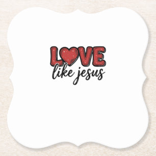Love Like Jesus Vintage Christian Shirt Design_1 Paper Coaster