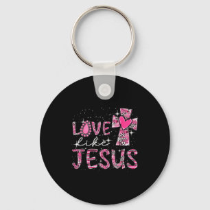 Love Like Jesus Western Leopard Cross Valentines D Key Ring