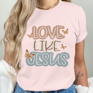 Love Live Jesus-Christian Faith Butterfly T-Shirt