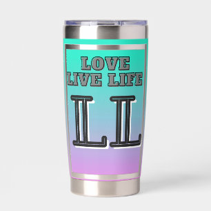 Love Live Life Quote Insulated Tumbler