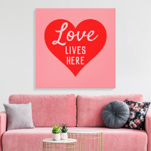 Love Lives Here Message Canvas Print