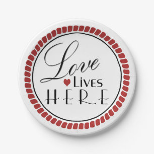 Love Lives Here Typography Paper Plate