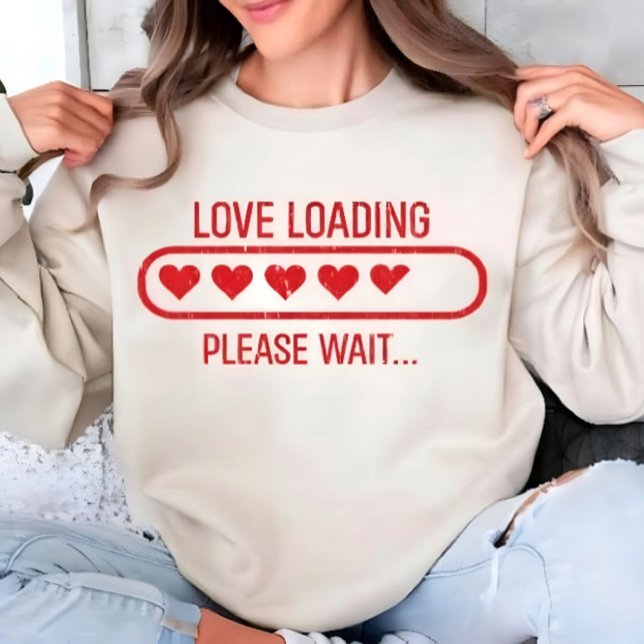 Love Loading Valentine Graphic Women's T-shirt (Creator Uploaded)