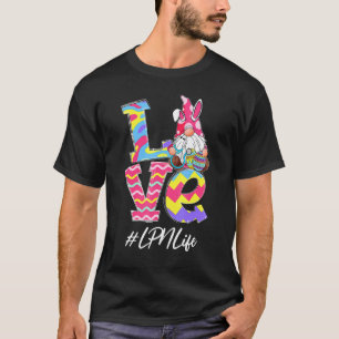 Love Lpn Life Nurse Gnome Bunny Easter Stethoscope T-Shirt