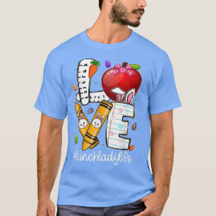 Love Lunch Lady Life Easter Bunny Ears Eggs Cafete T-Shirt