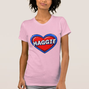 Love Maggie T-Shirt