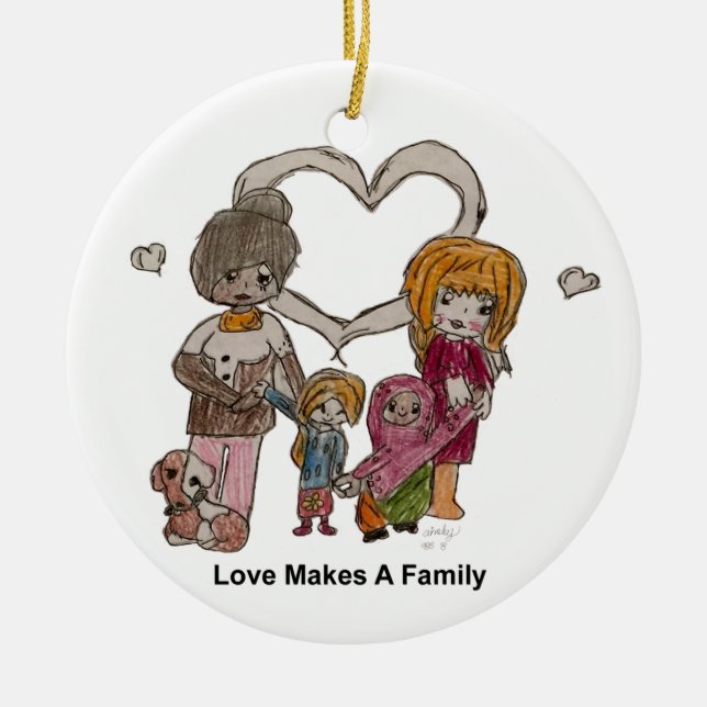 Love Makes a Family by Ainsley--Ornament Ceramic Tree Decoration (Front)